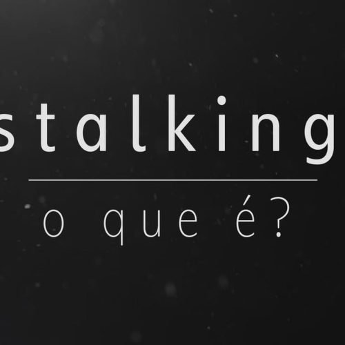 ‘Stalking’: entenda quando a perseguição na internet se torna crime | Tecnologia
